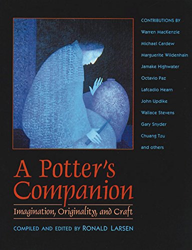 Stock image for A Potter's Companion : Imagination, Originality, and Craft for sale by Better World Books