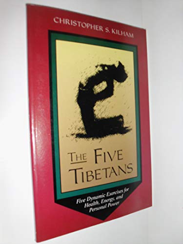 Stock image for Five Tibetans : Five Dynamic Exercises for Health, Energy, and Personal Power for sale by Colorado's Used Book Store