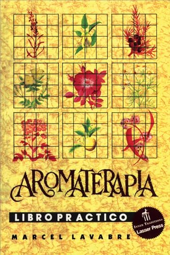 Stock image for Aromaterapia Libro Practico for sale by Magers and Quinn Booksellers