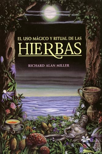 Stock image for El uso m?gico y ritual de las hierbas (Inner Traditions) (Spanish Edition) for sale by Magers and Quinn Booksellers