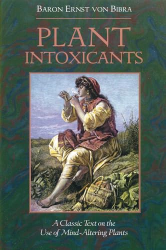 9780892814985: Plant Intoxicants: Classic Text on the Use of Mind-Altering Plants