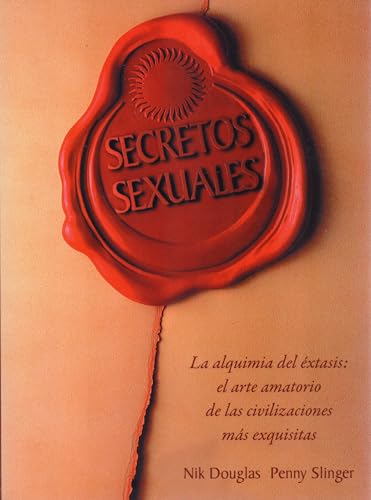 Stock image for Secretos Sexuales: La Alquimia del Extasis = Sexual Secrets for sale by ThriftBooks-Atlanta