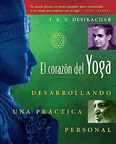 Beispielbild für El corazon del Yoga: Desarrollando una practica personal zum Verkauf von Wonder Book