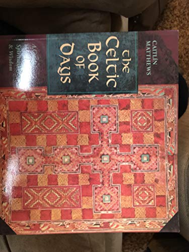Imagen de archivo de The Celtic Book of Days : A Guide to Celtic Spirituality & Wisdom a la venta por SecondSale