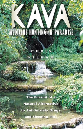 Beispielbild fr Kava: Medicine Hunting in Paradise: The Pursuit of a Natural Alternative to Anti-Anxiety Drugs and Sleeping Pills zum Verkauf von Books From California