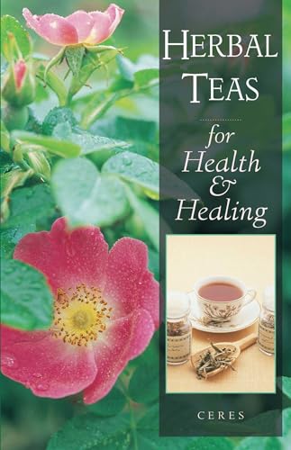 Stock image for Herbal Teas for Health and Healing for sale by SecondSale