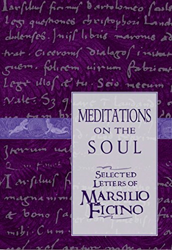 9780892816583: Meditations on the Soul: Selected Letters of Marsilio Ficino