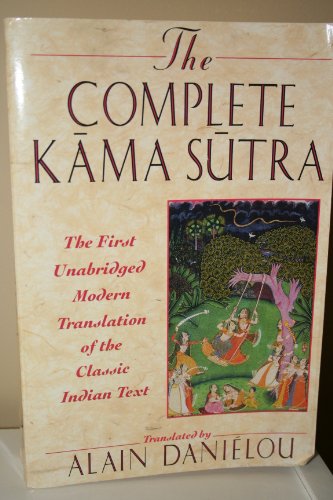 Beispielbild fr The Complete Kama Sutra [Paperback] [Jan 01, 1994] Danielou, Alain zum Verkauf von Red's Corner LLC