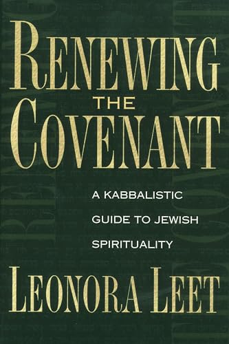 Beispielbild fr Renewing the Covenant: A Kabbalistic Guide to Jewish Spirituality zum Verkauf von SecondSale