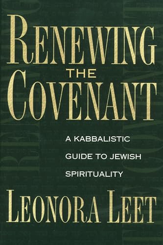 9780892817139: Renewing the Covenant: A Kabbalistic Guide to Jewish Spirituality