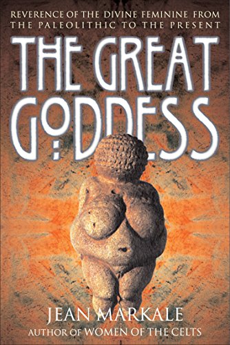 Beispielbild fr The Great Goddess: Reverence of the Divine Feminine from the Paleolithic to the Present zum Verkauf von ThriftBooks-Atlanta