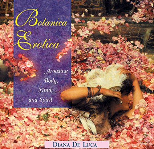 9780892817900: Botanica Erotica: Arousing Body, Mind, and Spirit