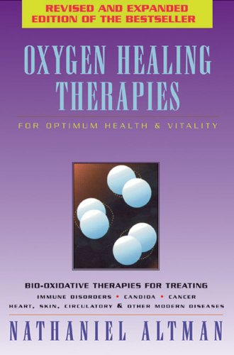 Imagen de archivo de Oxygen Healing Therapies: For Optimum Health and Vitality a la venta por WorldofBooks