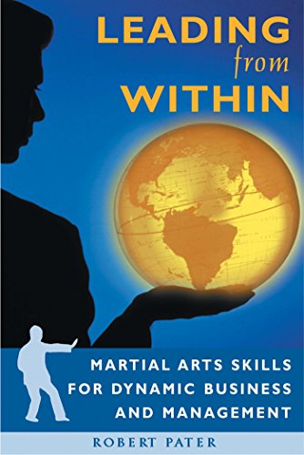 Imagen de archivo de Leading from within: Martial Arts Skills for Enlightened Business and Management a la venta por AwesomeBooks