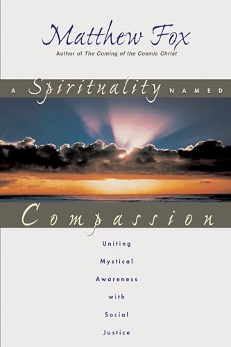 Stock image for A Spirituality Named Compassion for sale by SecondSale