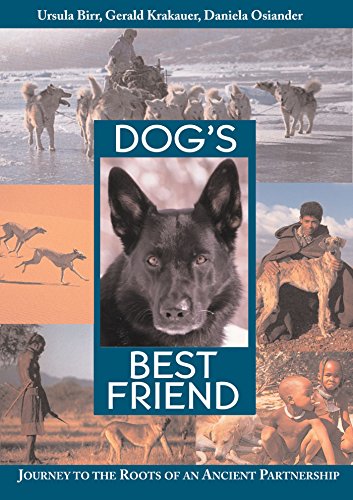 9780892818297: Dog's Best Friend: Journey to the Roots of an Ancient Partnership