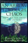 Stock image for An Arrow Through Chaos: How We See into the Future for sale by Books of the Smoky Mountains