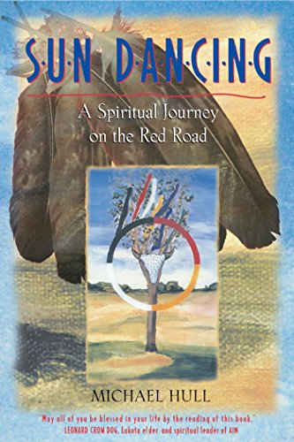 Beispielbild für Sun Dancing: A Spiritual Journey on the Red Road zum Verkauf von WorldofBooks