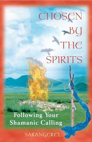 9780892818617: Chosen by the Spirits: Following Your Shamanic Calling