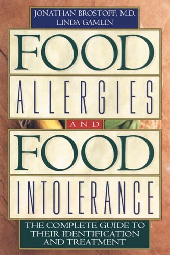 Imagen de archivo de Food Allergies and Food Intolerance: The Complete Guide to Their Identification and Treatment a la venta por SecondSale