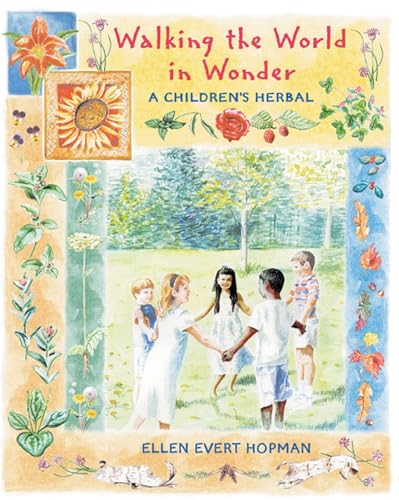9780892818785: Walking the World in Wonder: A Childrens Herbal