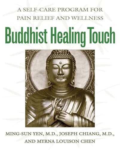 Imagen de archivo de Buddhist Healing Touch: A Self-Care Program for Pain Relief and Wellness a la venta por SecondSale