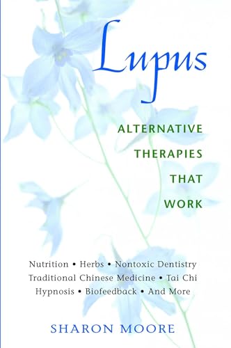 Imagen de archivo de Lupus: Alternative Therapies That Work a la venta por Veronica's Books