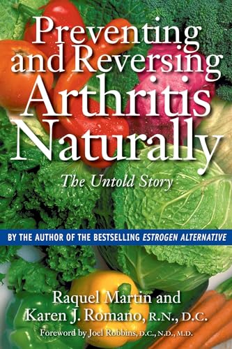 Imagen de archivo de Preventing and Reversing Arthritis Naturally: The Untold Story a la venta por ZBK Books