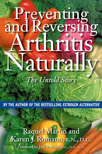 Stock image for Preventing and Reversing Arthritis Naturally: The Untold Story for sale by ZBK Books