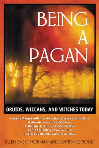 9780892819041: Being a Pagan: Druids Wiccans and Witches Today