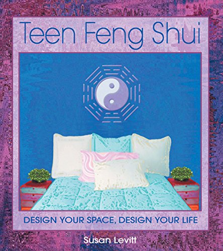 Beispielbild fr Teen Feng Shui : Design Your Space, Design Your Life zum Verkauf von Better World Books