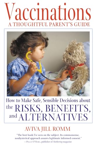 9780892819317: Vaccinations: A Thoughtful Parents Guide