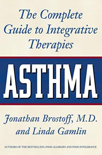 Asthma: The Complete Guide to Integrative Therapies (9780892819324) by Brostoff, Jonathan; Gamlin, Linda