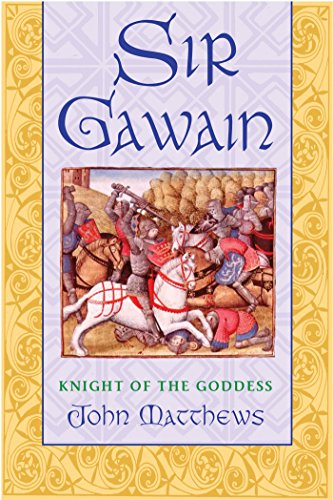 9780892819706: Sir Gawain: Knight of the Goddess