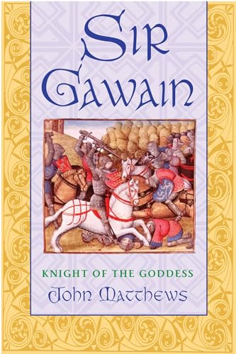 Stock image for Sir Gawain: Knight of the Goddess for sale by R Bookmark