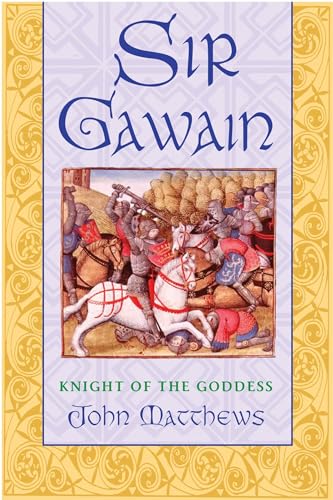 9780892819706: Sir Gawain: Knight of the Goddess