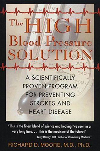 Stock image for The High Blood Pressure Solution: A Scientifically Proven Program for Preventing Strokes and Heart Disease for sale by Magers and Quinn Booksellers