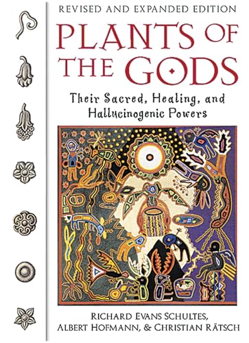 PLANTS OF THE GODS: Their Sacred, Healing & Hallucinogenic Powers