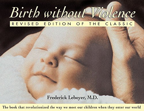 9780892819836: Birth Without Violence