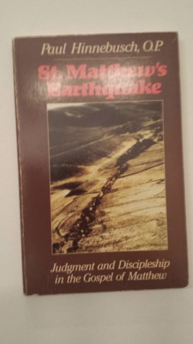 9780892830930: St. Matthew's Earthquake: Judgement and Disciples in the Gospel of Matthew