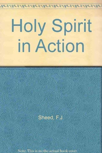Beispielbild fr The Holy Spirit in Action: Why Christians Call Him "The Lord and Giver of Life" zum Verkauf von Polly's Books