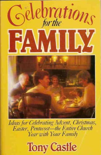 Imagen de archivo de Celebrations for the family a la venta por Project HOME Books