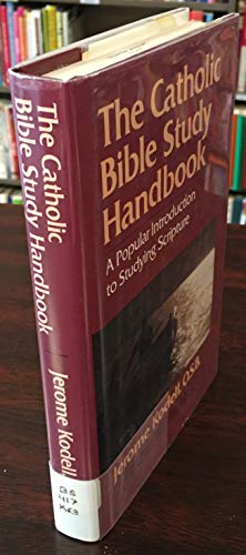 9780892832774: The Catholic Bible Study Handbook: A Popular Introduction to Studying Scripture