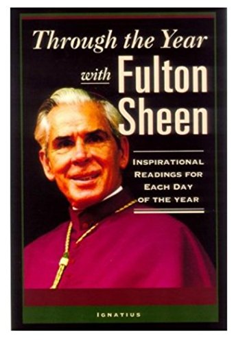 Imagen de archivo de Through The Year With Fulton Sheen a la venta por ZBK Books