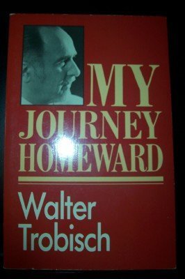 Imagen de archivo de My Journey Homeward a la venta por ThriftBooks-Dallas