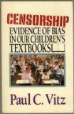Beispielbild fr Censorship: Evidence of bias in our children's textbooks zum Verkauf von SecondSale