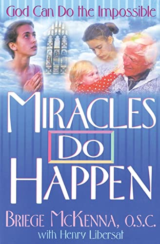 Beispielbild fr Miracles Do Happen : God Can Do the Impossible zum Verkauf von Better World Books