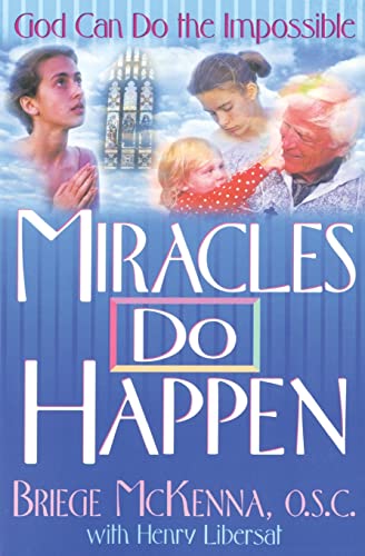 9780892833160: Miracles Do Happen: God Can Do the Impossible