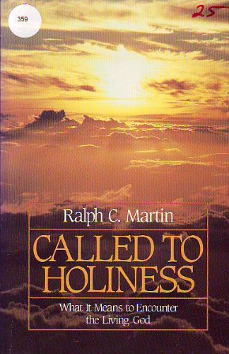 Stock image for Called to Holiness: What It Means to Encounter the Living God for sale by ThriftBooks-Dallas