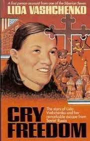 Beispielbild fr Cry freedom: The story of Lida Vashchenko and her remarkable escape from Soviet Russia zum Verkauf von Once Upon A Time Books